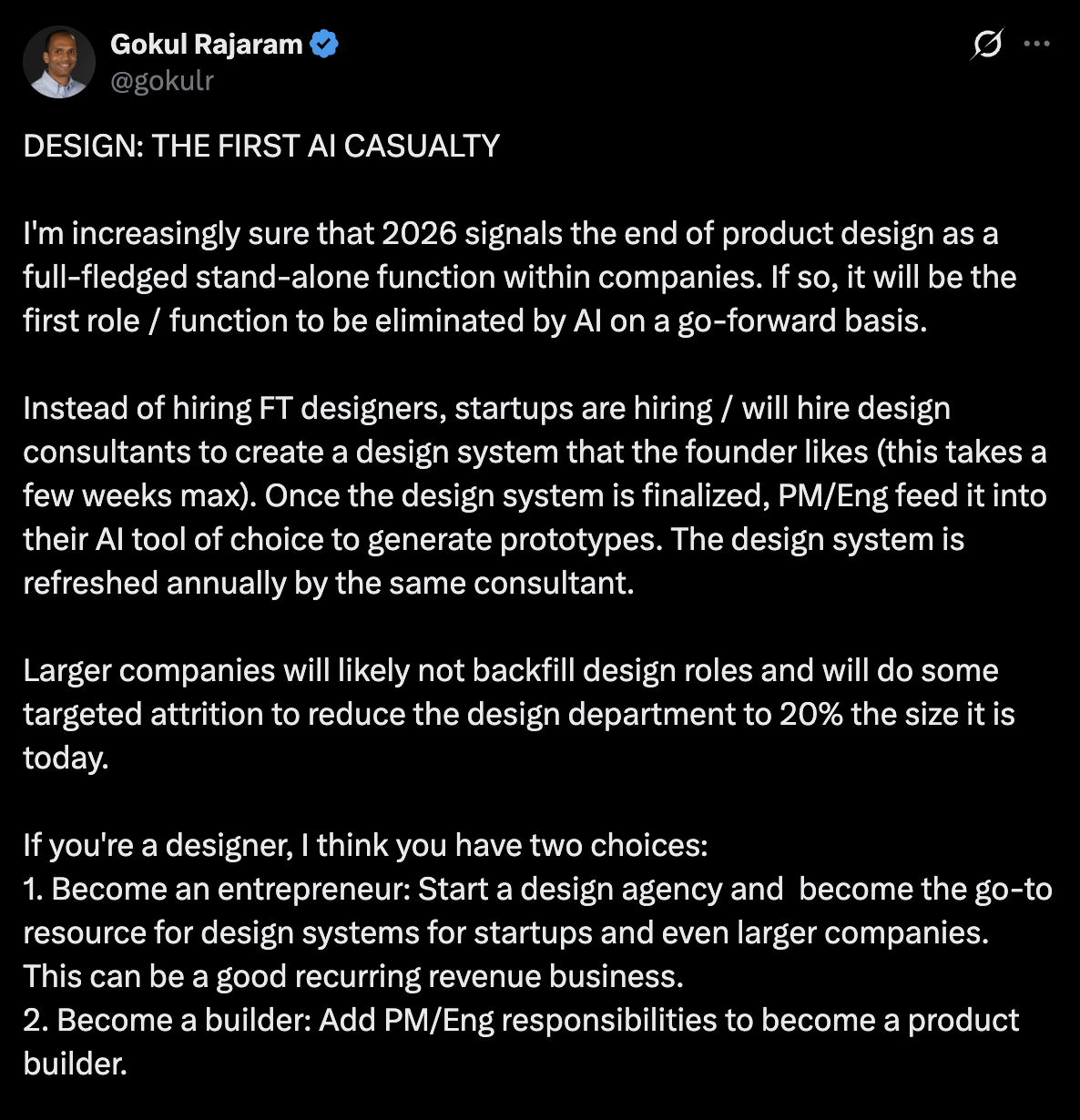 Gokul's post on how Design will cease to exist as a standalone function in tech